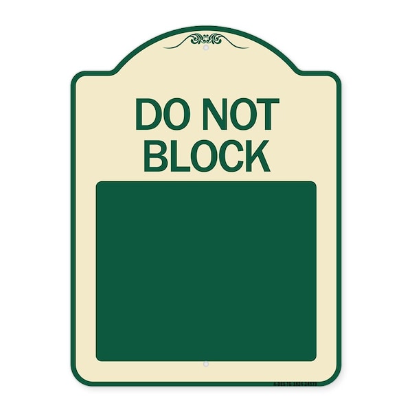 Signmission Do Not Block Custom No Parking Text Here Heavy-Gauge Aluminum Sign, 18" L, 24" H, TG-1824-24579 A-DES-TG-1824-24579 - main